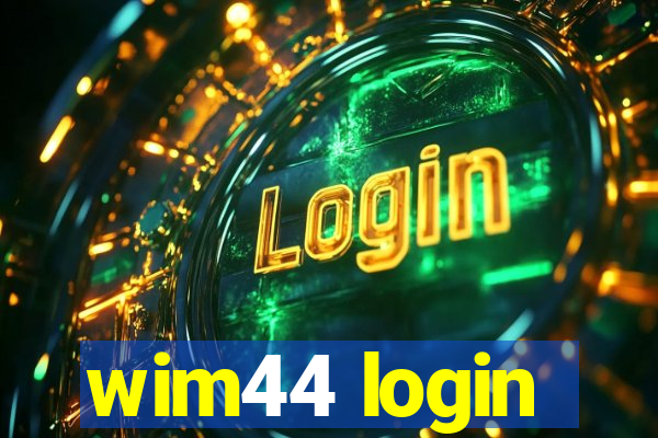 wim44 login